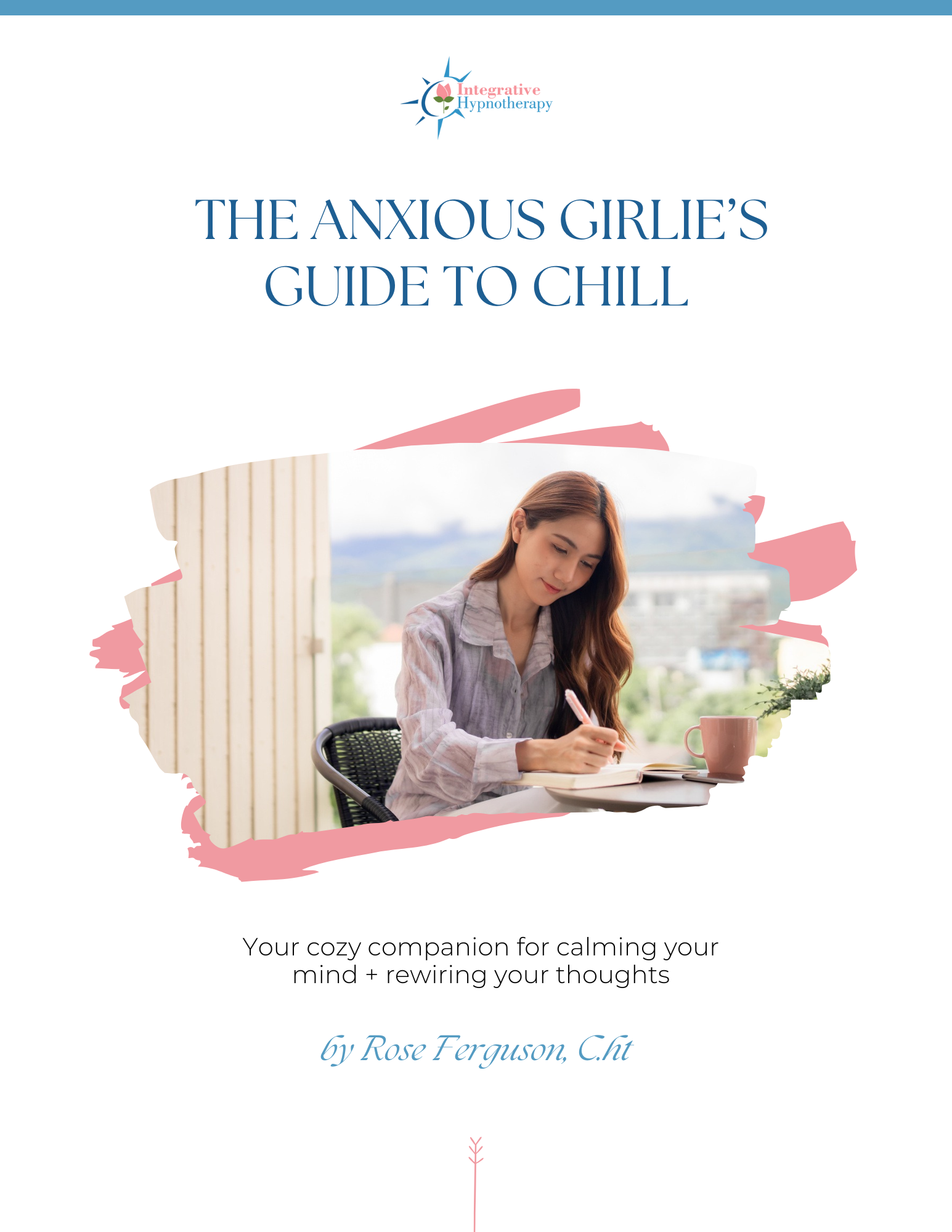 The Anxious Girlie's Guide to Chill